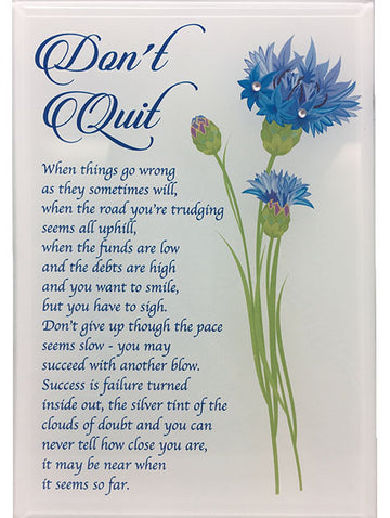 Standing Glass Plaque With Motif - Don't Quit